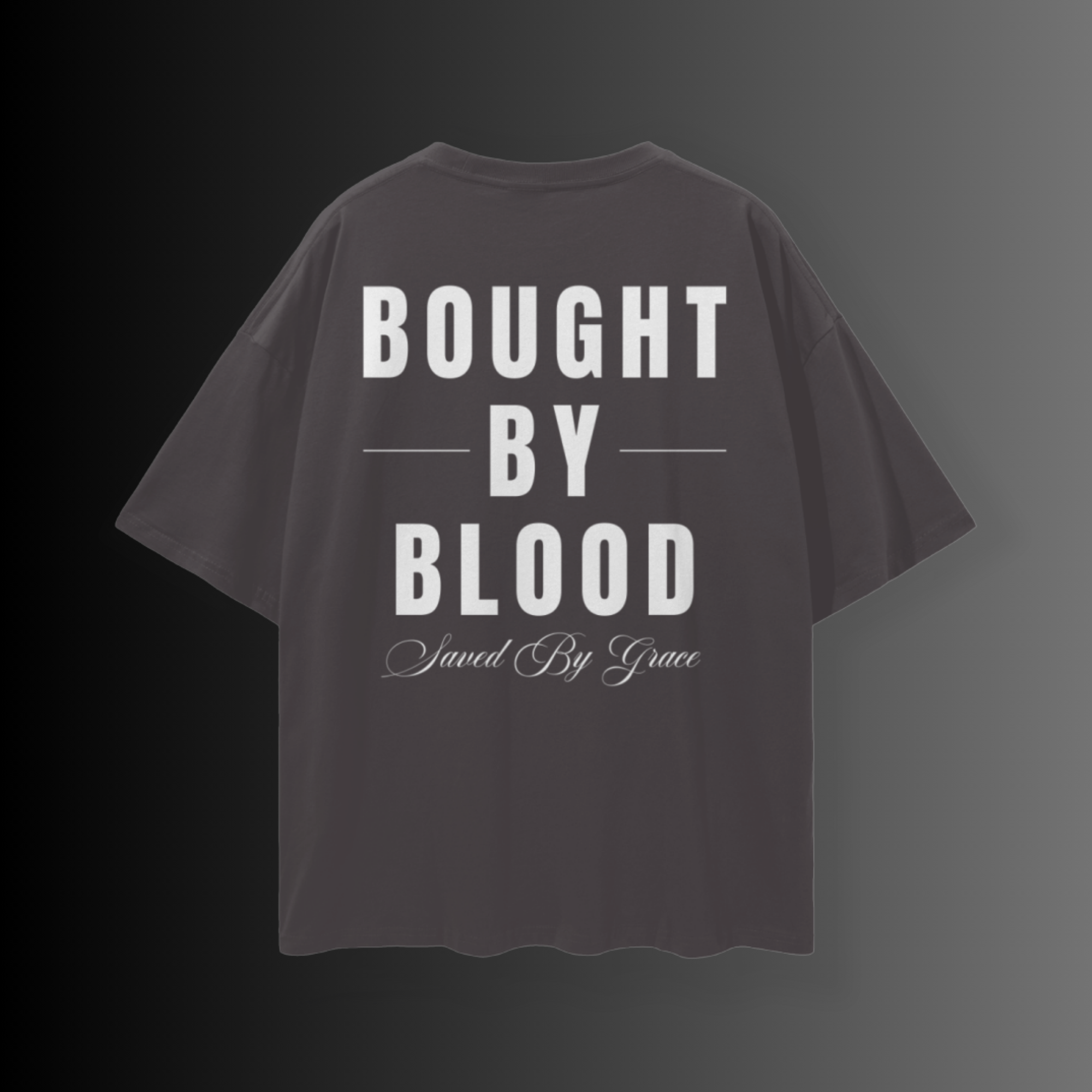 Bought By Blood T-Shirt