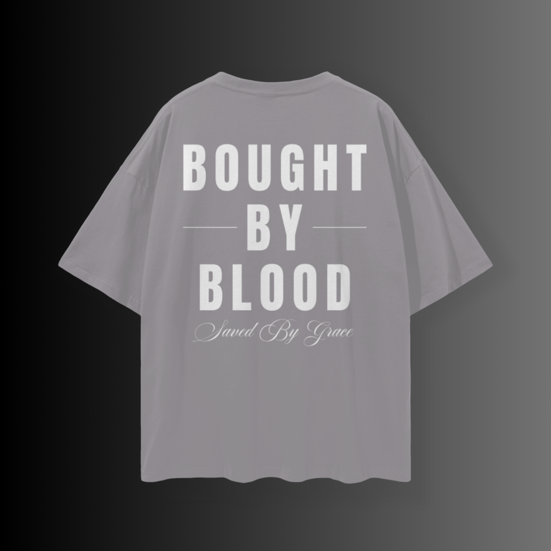 Bought By Blood T-Shirt
