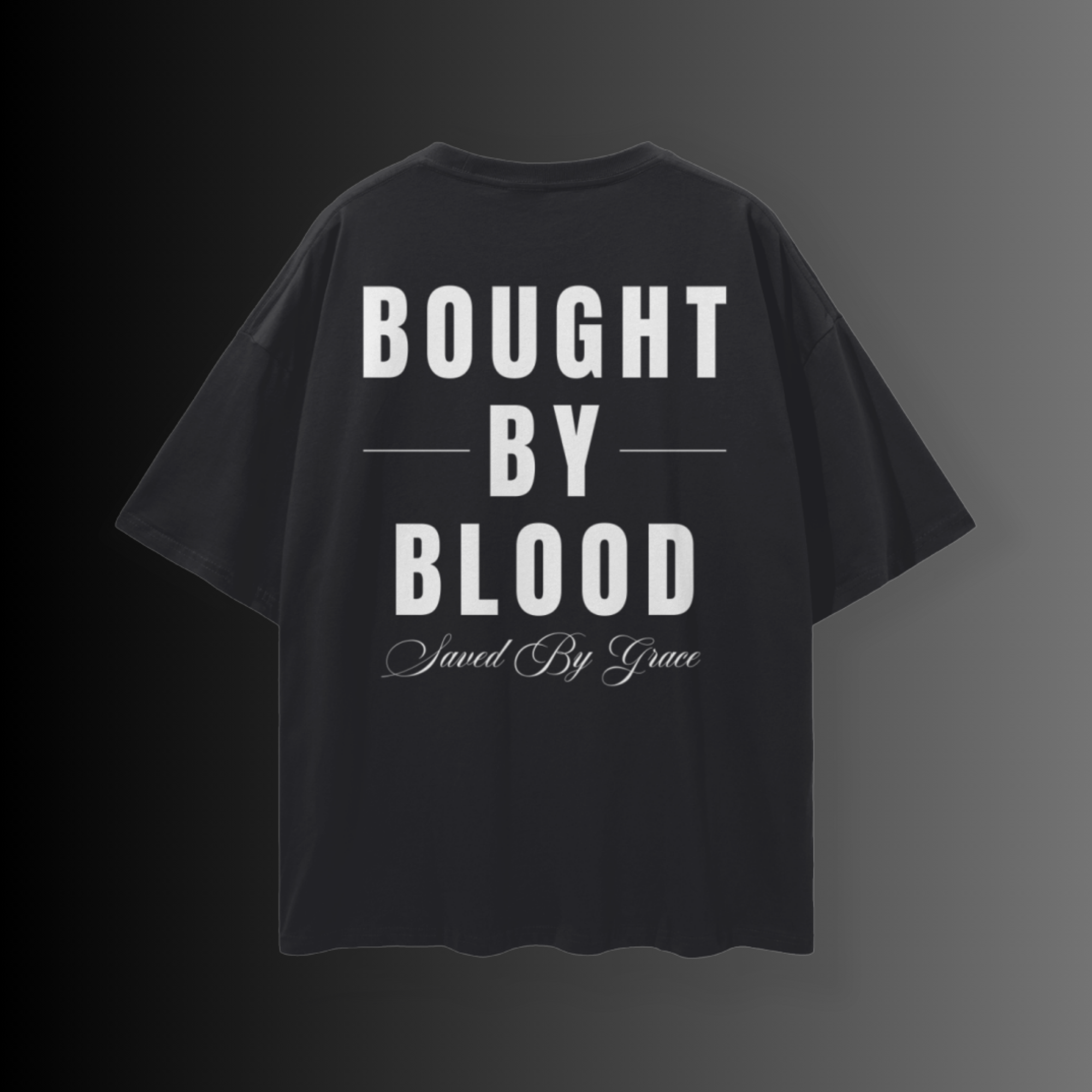 Bought By Blood T-Shirt